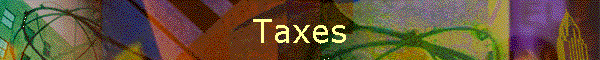 Taxes